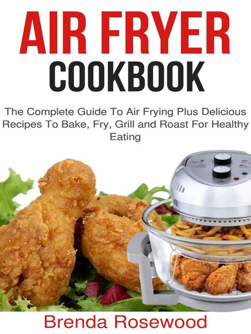 Title details for Air Fryer Cookbook by Brenda Rosewood - Available